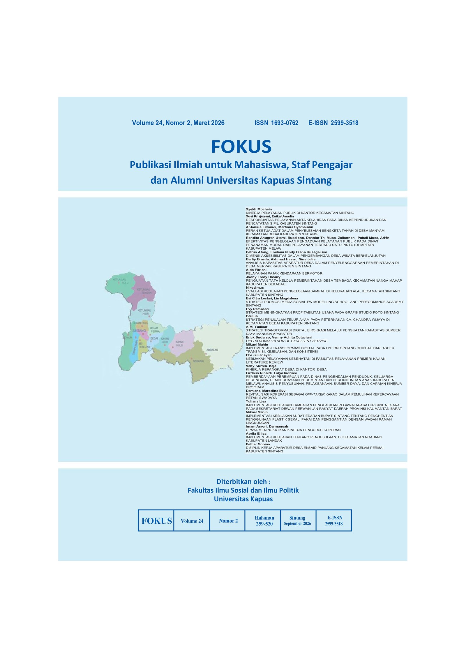 					View Vol. 24 No. 2 (2026): FOKUS : Publikasi Ilmiah untuk Mahasiswa, Staf Pengajar dan Alumni Universitas Kapuas Sintang 
				